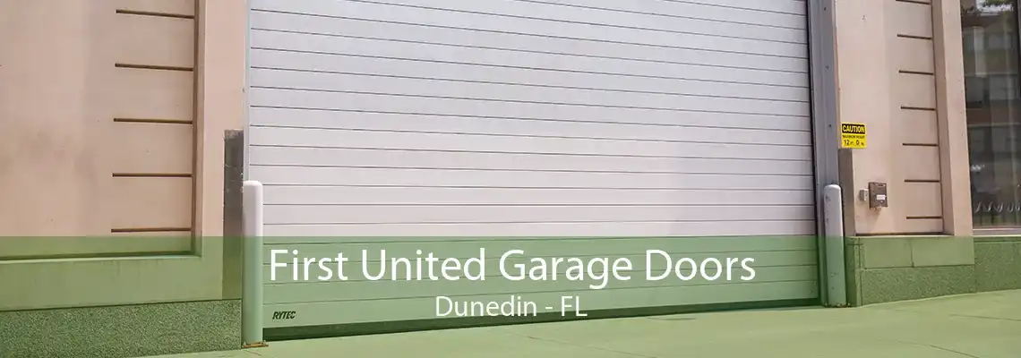 First United Garage Doors Dunedin - FL