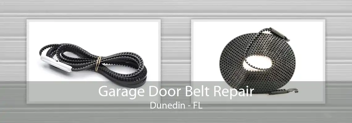 Garage Door Belt Repair Dunedin - FL