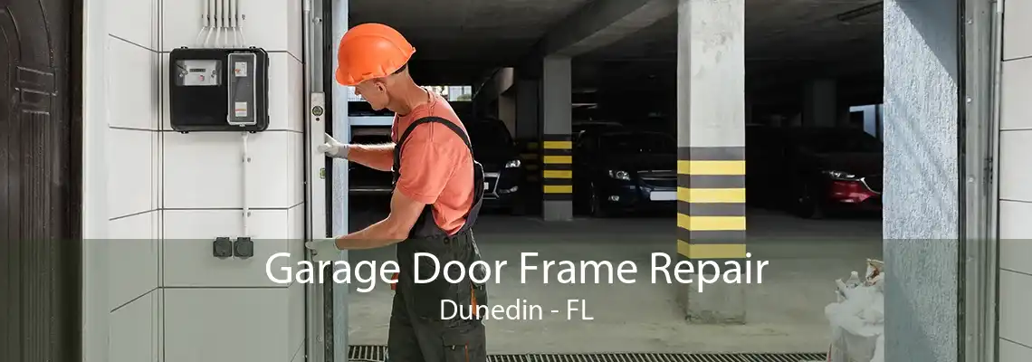 Garage Door Frame Repair Dunedin - FL