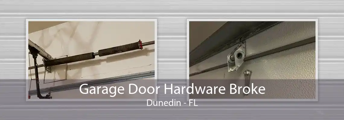 Garage Door Hardware Broke Dunedin - FL