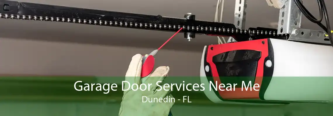 Garage Door Services Near Me Dunedin - FL