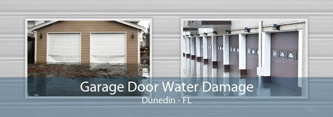 Garage Door Water Damage Dunedin - FL