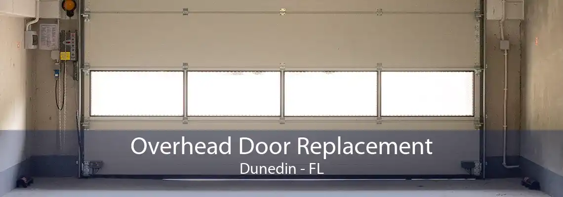 Overhead Door Replacement Dunedin - FL