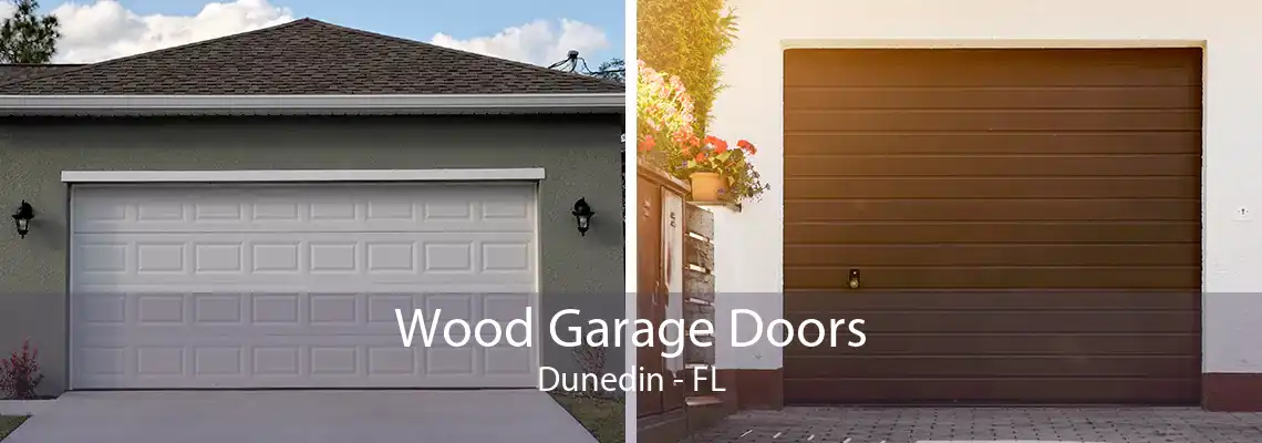 Wood Garage Doors Dunedin - FL